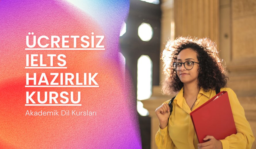 Ücretsiz IELTS Hazırlık Kursu